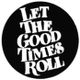 Let The Good Times Roll logo