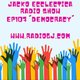 The Jacko Ecclectica Radio Show EP107 DEMOCRACY RadioGJ.com logo