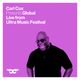 Carl Cox Global - Live from Ultra Music Festival - 9 Hour Broadcast - Part 3 of 3 logo