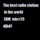 The best radio station in the world EDM mix#23 logo