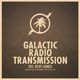 Galactic Radio Transmission 005 - Richy Ahmed presents Paradise Season 1 logo