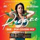 Reggae R&B Pop Covers Mix 1 - Dj Shinski [Rihanna, Usher, Beyonce, Ed Sheeran, Jah Cure, Bruno Mars] logo