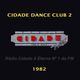 Rádio Cidade FM Rio - 'Cidade Dance Club' 2 - 1982 logo
