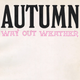 Autumn: Way Out Weather (A Medley) logo
