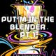 DJ STIX & DJ BRUCE BROWN-PUT'M IN THE BLENDER PT 1 logo