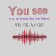 You see - by Arhk-ange - Little Blondy Boy DnB Remix logo