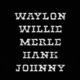 Waylon,Willie,Merle,Hank,Johnny logo