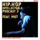 Hip-Hop Intellectuals Podcast #3 logo