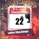 Jukess' Advent Calendar - 22nd December: Ladies Sing Alongs logo