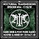Nocturnal Transmissions Radio: Dark Indie & Post-Punk (Episode #24) logo
