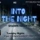 Into The Night With Shawn Kelly Welcomes Carman Ann, September 27th, 2022Into The Night With Shawn K logo