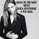 Max In The Mix with hot new artist Pia Mia and Cara Delevingne ! logo