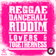 Reggae Dancehall Riddim: Lovers & Togetherness - Continuous Mix logo