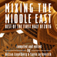 MIXING THE MIDDLE EAST - BEST ARABIC MUSIC FROM THE 1ST HALF OF 2016 logo