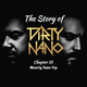 The Story Of Dirty Nano (Chapter III) logo