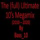 The (full) Ultimate 10's Megamix (2010 - 2020, 200 tracks) logo