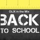 OLiX in the Mix septembrie 2014 - Back to School (Jackin House Set) logo
