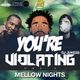 @DJ_Jukess - You're Violating Vol.2: #MellowNights logo