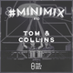 #Minimix No. 10 - Tom and Collins: Stevie Wonder, Janet Jackson, Metronomy, Arctic Monkeys, OhWonder logo