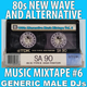 80s New Wave / Alternative Songs Mixtape Volume 6 logo
