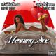 DJ S.Cream & Mista Demus - Morning Sex :The Foreplay Edition logo