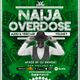 Naija Overdose Mix Vol 9 [Burna Boy, Wizkid, Tiwa Savage, Teni, Davido, Zlatan, Olamide, Rema] logo