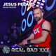 Jesus Pelayo @ Real Bad XXX - Main Room logo