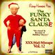 XXX-MasS Vol.12 (2016) ''The FuNKy SaNTa CLauSe'' (best Xmas Mixtapes 4 a most FUNKY Christmas !!!) logo