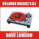 Dave London - Orlando Breakz Vol. 3 logo