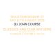 DJ John Course - Live webcast - week 22 Isolation Sat 15th Aug logo