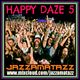 HAPPY DAZE 5 = Foo Fighters, Strokes, Doves, Butthole Surfers, Eels, Nirvana, Elbow, Cast, Fratellis logo