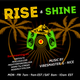 Rise and Shine Show / Wed June 2, 2021 feat - ** late start**...reggae, old school r n b, 90s reggae logo