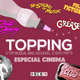 Topping - 13 de dezembro de 2014 (Especial Cinema) logo