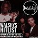 Hip-Hop, R&B & UK Grime // #WalshysHitlist // Vol 1 logo