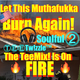 Let This Muthafukka Burn Again Baby 超 (The Soulfully Deep Continuation ⓶ EP) Ft. TonyⓉⒺⒺ In the Mix! logo