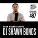 Club Killers Radio #487 - DJ Shawn Bonds logo