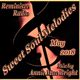 Sweet Soul Melodies Reminisce Radio UK (May 2018) Mixed by Annie Mac Bright logo