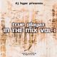 True Playaz In The Mix Vol 1 by Dj Hype 1997 logo