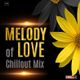 Melody of Love - Chillout Radio Show 19.11.2019 - mixed by Marco Cirillo logo
