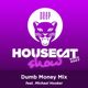 Deep House Cat Show - Dumb Money Mix - feat. Michael Hooker logo