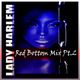 Red Bottom Mix Pt.2 (Lady Harlem Buried Her Patriotic Son!) logo