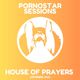 House of Prayers  - PornoStar Sessions September 2023 logo