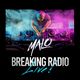 BREAKING RADIO - TODAYS BEST TOP 40 EDM REMIXES - House Party With DJ MALO logo