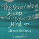 The Neverending Musings of a Distractible Mind - Episode 9 logo