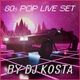 80s POP LIVE SET  ( By DJ Kosta ) logo