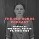 Ep13 – The Old Songs Podcast – ‘The Cruel Mother’, ft. Rosie Hood logo