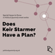 'Does Keir Starmer have a plan?' - ft. Patrick Diamond, Jeremy Gilbert & Christine Berry logo