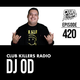 Club Killers Radio #420 - DJ OD logo