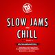 @DJNateUK - Slow Jams & Chill Part 1 (2016) | #SLOWJAMSandCHILL logo