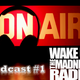 Wake Up The Madness - Podcast #1 w/Dj Airbeat logo